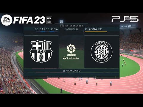 FIFA 23 Ultra Realistic Gameplay | FC Barcelona vs Girona FC | La liga 22/23 | PS5™