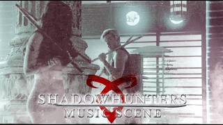 Shadowhunters 2x05 | Straight Shooter - Skylar Grey