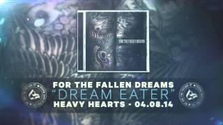 For The Fallen Dreams - Dream Eater (feat. Garrett Rapp)