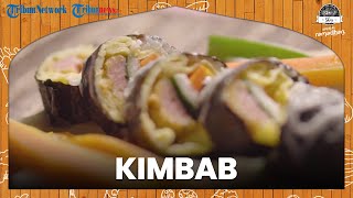 Cara Membuat Kimbab, Makanan Piknik ala Orang Korea yang Bisa Juga Jadi Menu Buka Puasa
