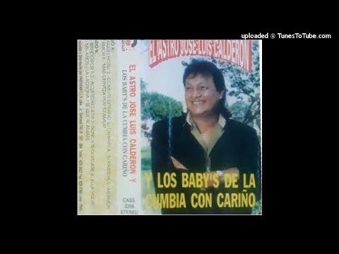 Los Baby's de la Cumbia - oh baby canta jose luis calderon riñon