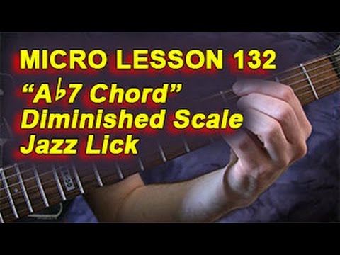 Micro Lesson 132: "Ab7 Chord" Diminished Scale Jazz Lick
