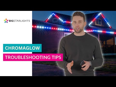 General Troubleshooting Tips for Chromaglow Permanent Lighting
