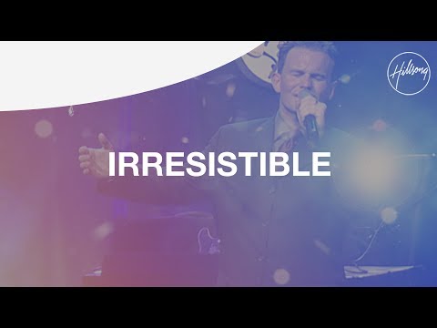 Thumbnail for Irresistible video