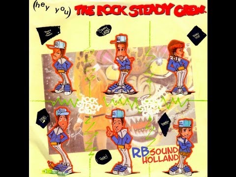 The Rock Steady Crew - Hey You  (12inch remix) HQsound