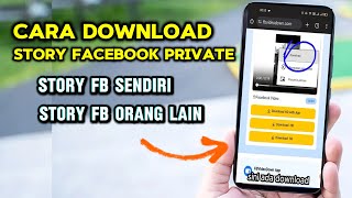 Download lagu Cara Download Story FB Private, Cerita FB Sendiri dan FB Orang Lain mp3