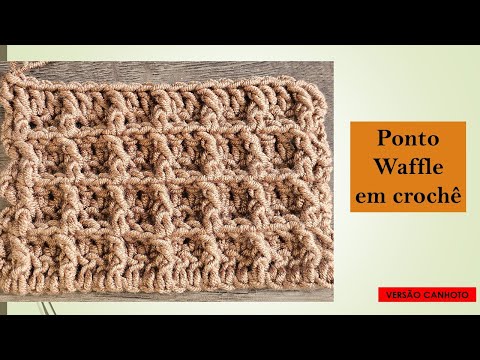 [VERSÃO CANHOTO] Ponto Waffle em Crochê | Adriana Crochê#pontodecrochêdiferente#passoapassodecroche
