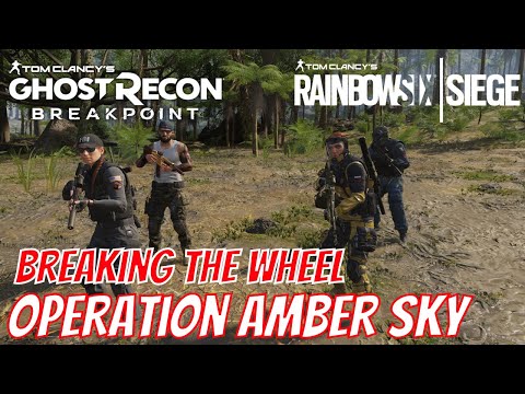 Ghost Recon Breakpoint | Breaking the Wheel | Operation Amber Sky