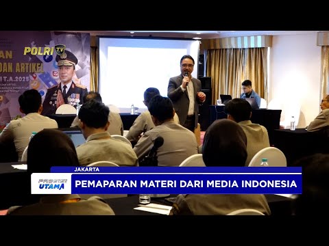 DIREKTUR PEMBERITAAN MEDIA INDONESIA APRESIASI PELATIHAN PENULISAN DIVISI HUMAS POLRI 2025