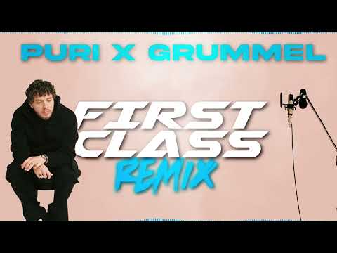 First Class (Puri x Grummel Remix)