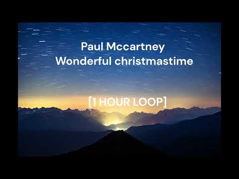 Paul Mccartney - Wonderful christmastime [1 HOUR LOOP]