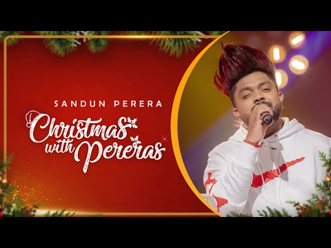 Ayeth Warak (අයෙත් වරක්) Sandun Perera | Christmas with Pereras | TV Derana