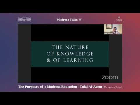 Dr. Talal Al-Azem: The Nature of Knowledge and of Learning in premodern Muslim societies
