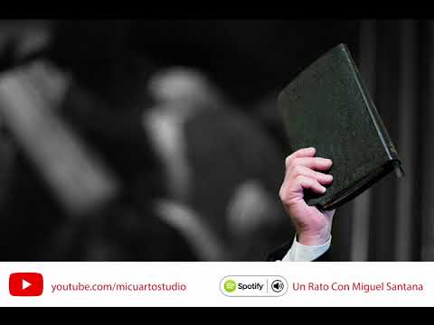 Proclama Tu Fe, a Pesar de Todo   Un Rato Con MIguel Santana Podcast mezcla