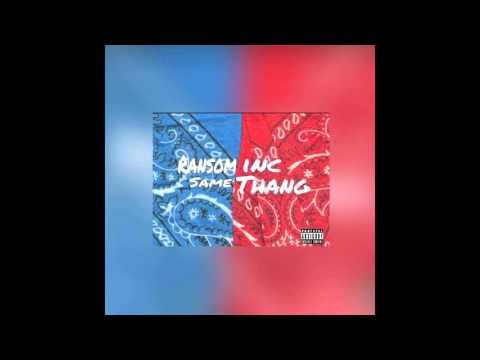 Ransom inc - Same thang ( prod by ArjayOnTheBeat )