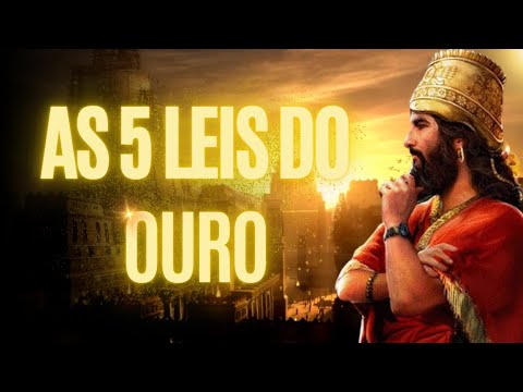 O homem mais rico da Babilônia | AS 5 LEIS DO OURO | George Samuel Clason