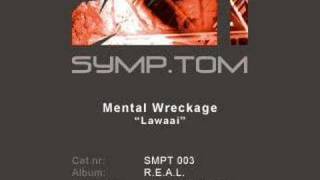 Mental Wreckage - Lawaai