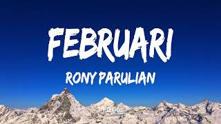 Download lagu Februari - Rony Parulian | Lirik mp3