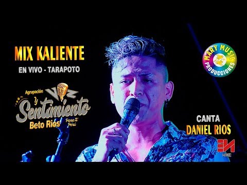 MIX KALIENTE - VOZ Y SENTIMIENTO (BETO RIOS)  En Vivo Complejo Amazonico TARAPOTO