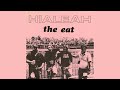 The Eat - Hialeah (1995)