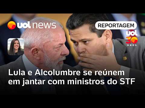 Lula e Alcolumbre se reúnem em jantar com ministros do STF; Carla Araújo traz bastidores