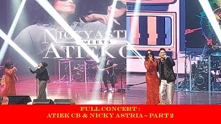 Download lagu FULL CONCERT : ATIEK CB & NICKY ASTRIA ~ Part 2 (Feat Ronny Sianturi, Heidy Yunus) mp3 Download lagu FULL CONCERT : ATIEK CB & NICKY ASTRIA ~ Part 2 (Feat Ronny Sianturi, Heidy Yunus) mp3
