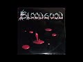 B2  You Lose - Bloodgood – Bloodgood Album - 1986 Original Vinyl Rip HQ Audio