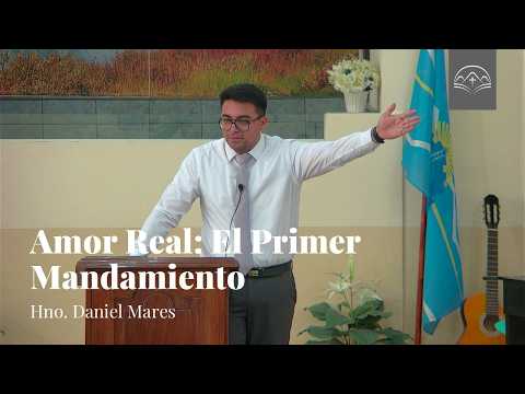 Amor Real: El Primer Mandamiento - Marcos 12:28-34