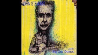 John Stewart - Big Guy Demos - 1 06 - Sweet Dreams Will Come