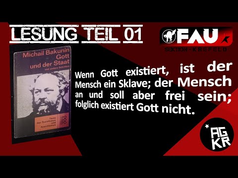 Michail Bakunin - Gott und der Staat - Lesung Teil 1