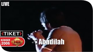 Download lagu Tiket - Abadilah  [Live Konser] at Kalbar, 6 DSeptember 2006 mp3