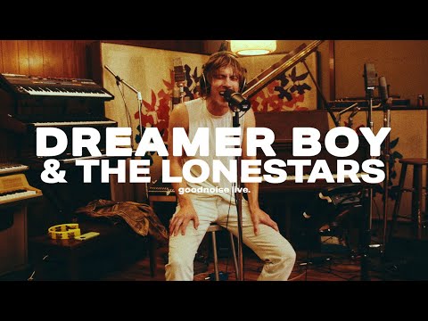 Dreamer Boy & The Lone Stars - Twin Flame || goodnoise live