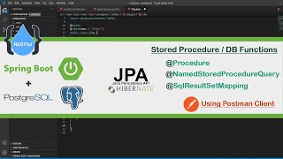Spring Boot Restful + PostgreSQL + JPA Hibernate Stored Procedure Functions @Procedure - Part 9
