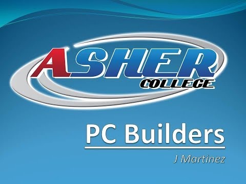 Asher Dallas Lecture - PC BUILDERS by J Martinez