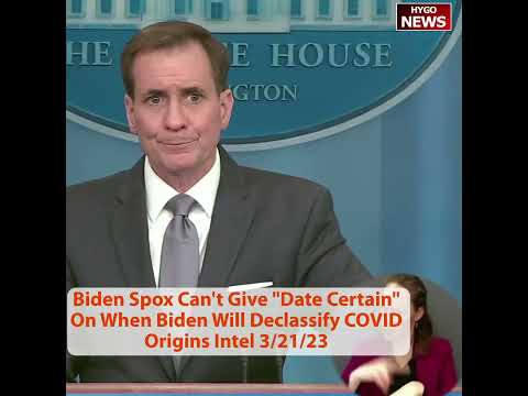 Biden Spox John Kirby Can't Give A 'Date Certain' On When Biden Will Declassify COVID Origins Intel