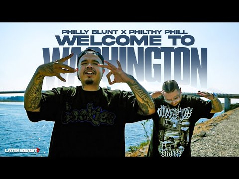 Philly Blunt X Philthy Phill - Welcome To Washington (Official Music Video)