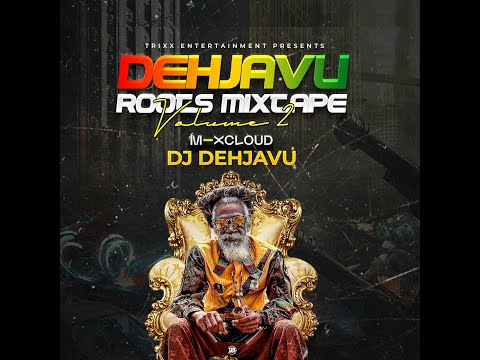REGGAE ROOTS FOUNDATION MIX DJ DEHJAVU #mix #reggae @mixwizardent
