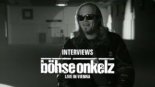 Böhse Onkelz - Interviews IV (Live in Vienna)