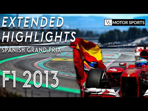 Extended Highlights | F1 | Round 5 | Spanish GP | 2013