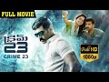 Crime 23 Latest Telugu Full Movie Arun Vijay Mahima Nambiar Abhinaya Vishal Chandrasekhar
