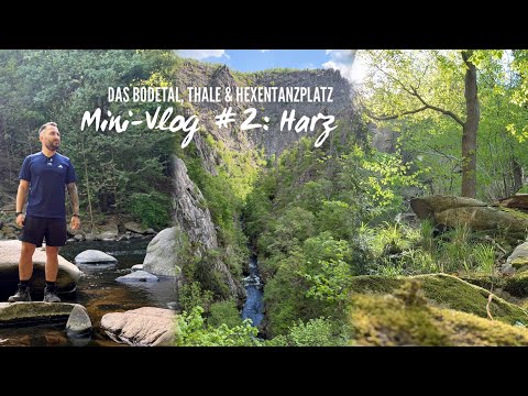 Harz Vlog #2:  Wandern und Familienspass im Bodetal bei Thale