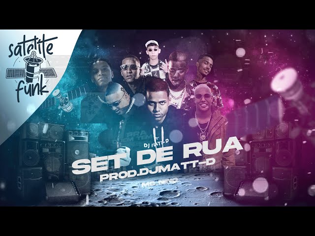Download  Set de Rua (part. Erick Lobato, Helamã MC, MC Julio D.E.R., MC KZS, MC Tavinho, MC Vinny e Menor MC)  - DJ Matt-D
