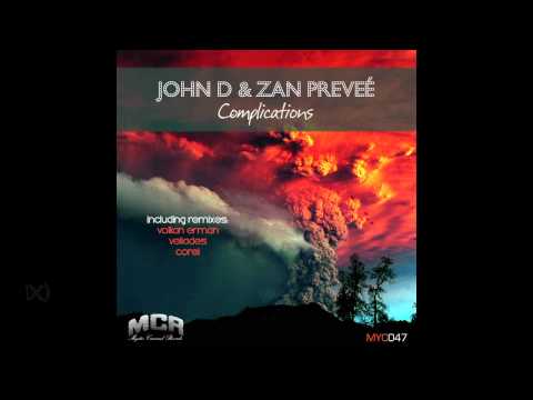 John D & Zan Prevee - Complications (Veliades Remix)