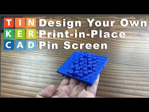 Learn to Make Your Own Print-In-Place Pin Screen in Less than 15 Minutes.