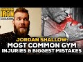 Jordan Shallow: Most Common Gym Injuries & Biggest Mistakes When Training To Failure