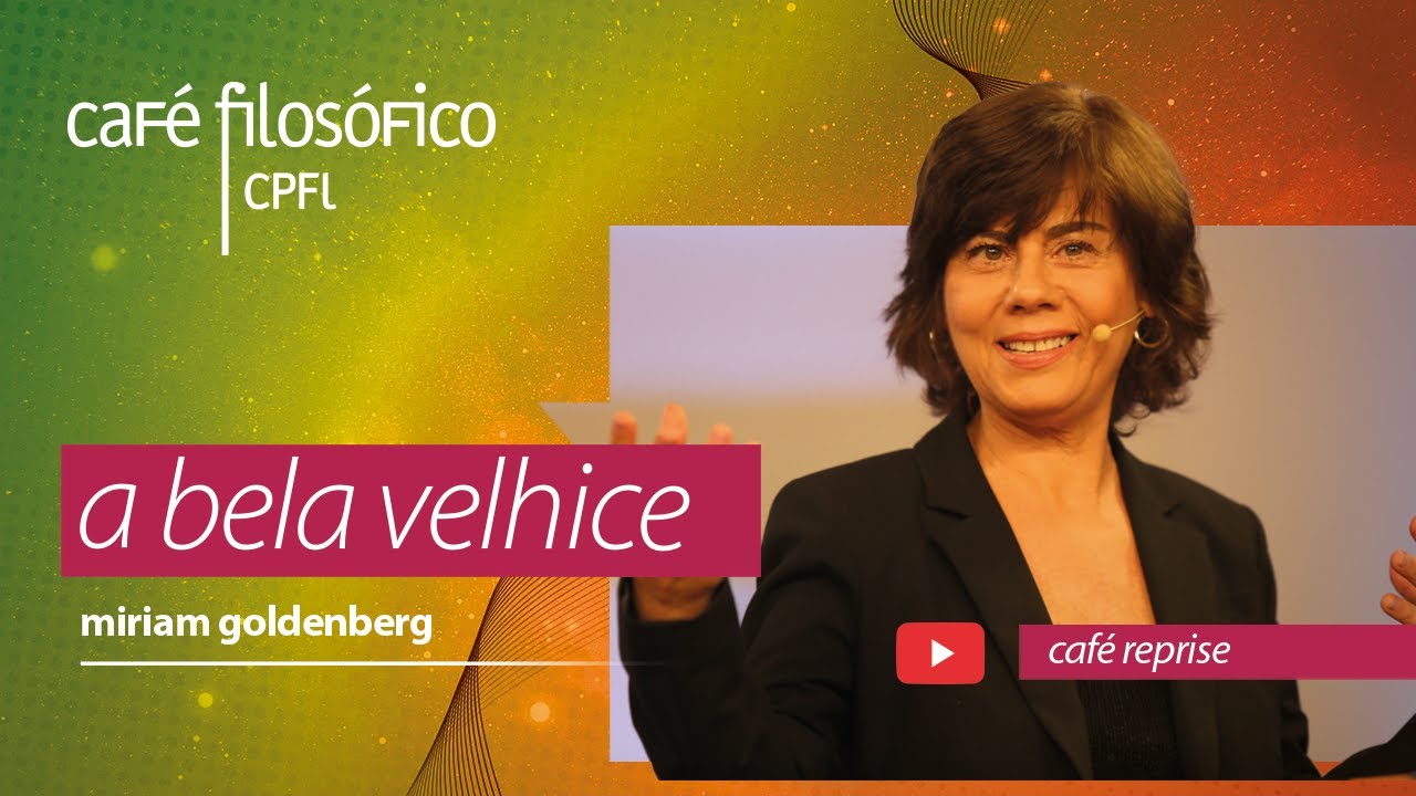 reexibição: a bela velhice, com mirian goldenberg