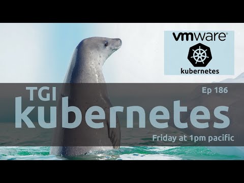 TGI Kubernetes 186: Pinniped