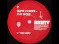 Dave Clarke - The Wolf