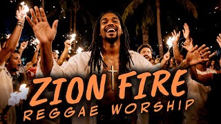 Download lagu ZION FIRE | Holy Spirit Reggae Worship Anthem mp3