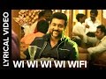 Wi Wi Wi Wi Wifi Lyrical Video S3 Yamudu 3 Telugu Movie 2016